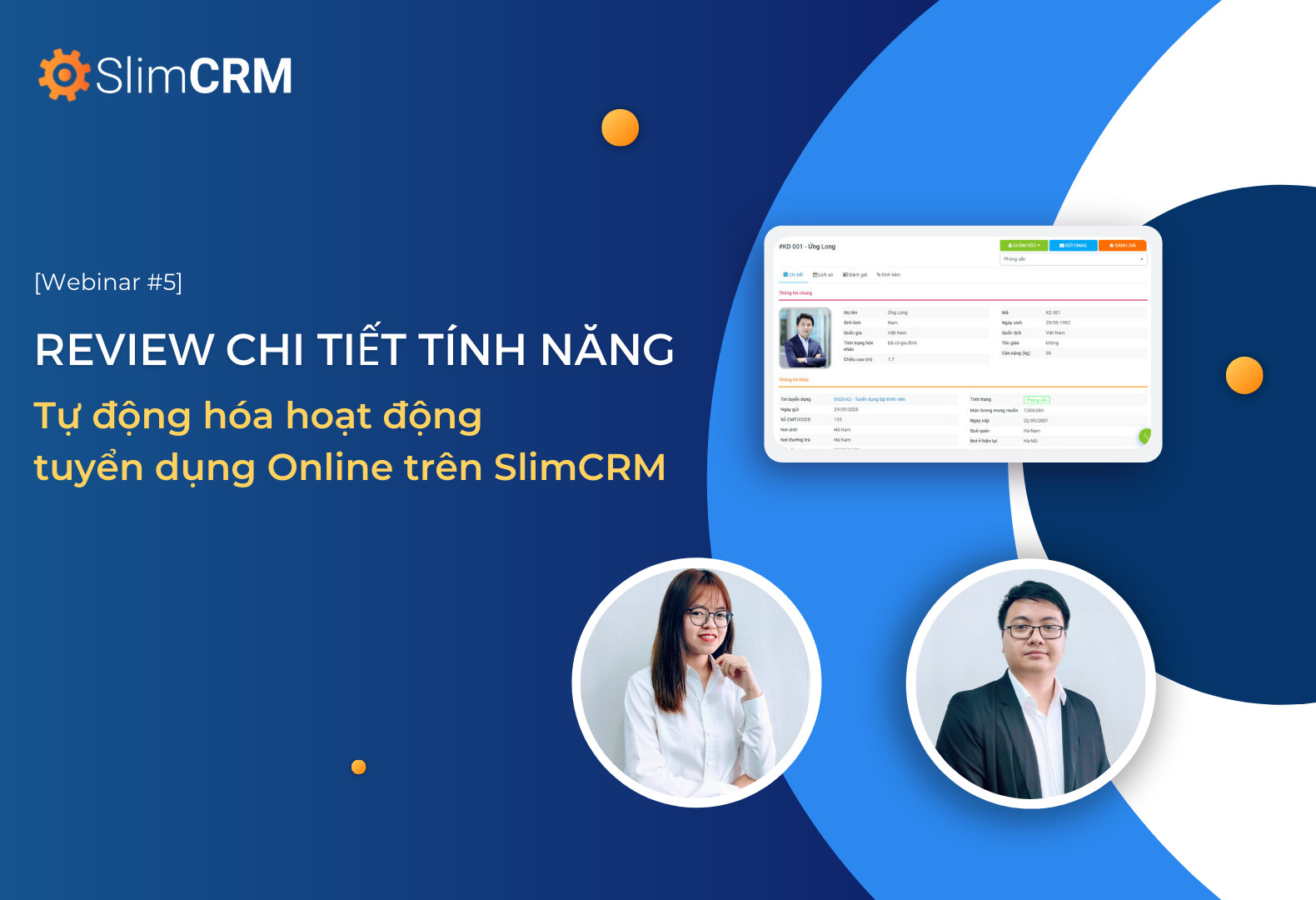 Webinar 05: Review tính năng Tự động hóa hoạt động tuyển dụng Online trên SlimCRM