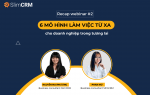 Recap Webinar: 6 mô hình làm việc từ xa cho doanh nghiệp trong tương lai