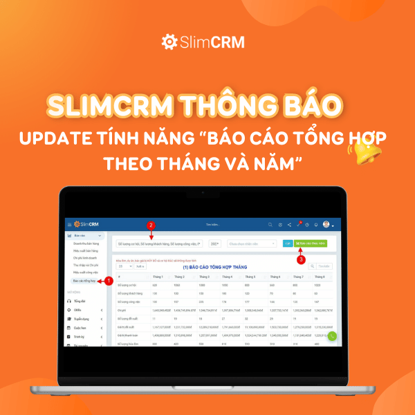 [SlimCRM] Thông báo cập nhật tính năng mới: Báo cáo tổng hợp theo tháng và năm