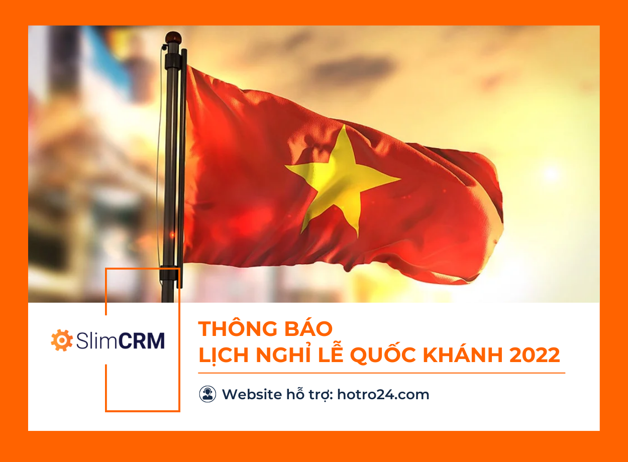Thông báo lịch nghỉ lễ Quốc Khánh 2/9/2022
