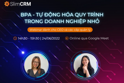 Webinar: BPA - Tự động hóa quy trình trong doanh nghiệp nhỏ