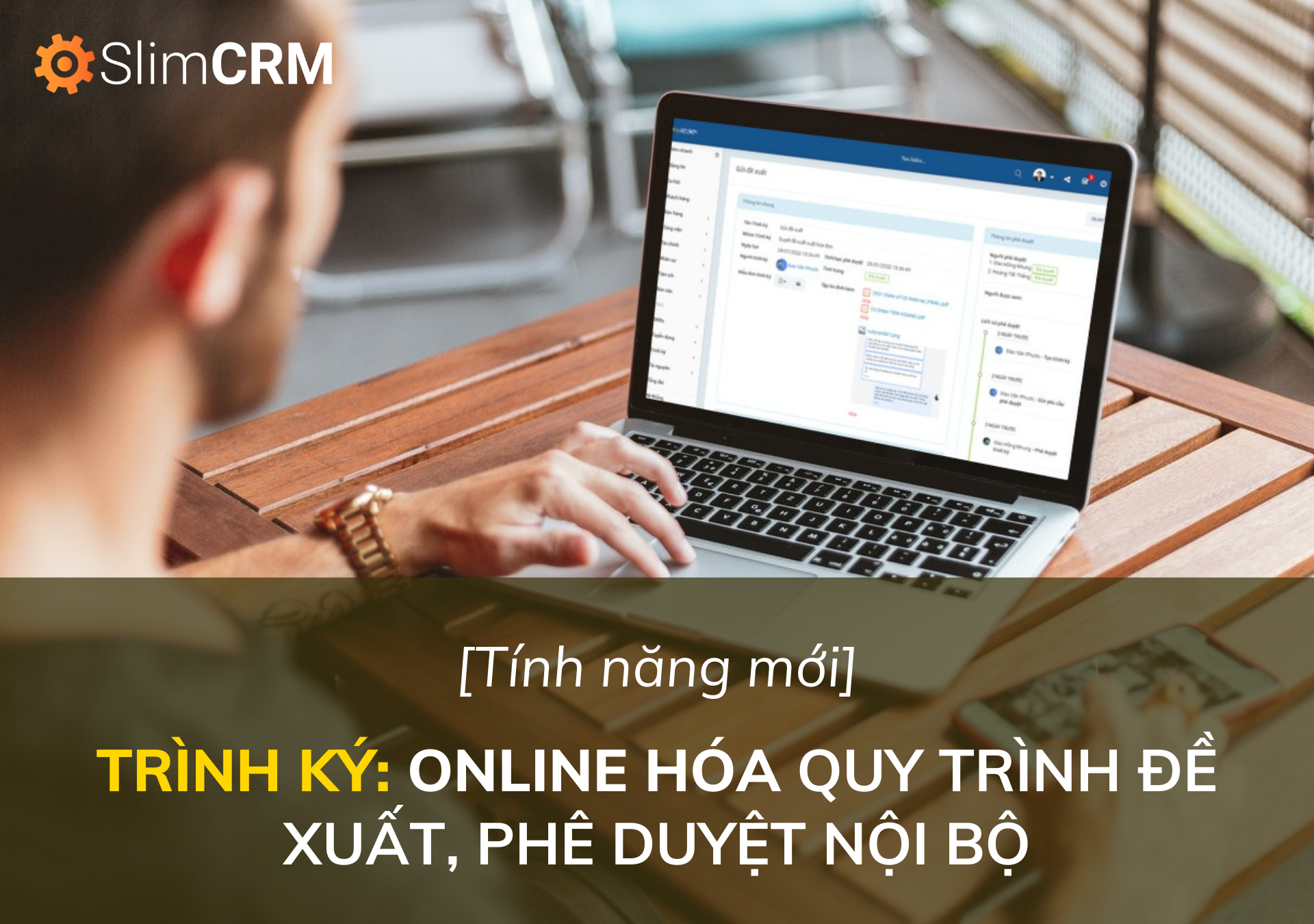 Phần mềm trình ký Online: Số hóa quy trình đề xuất, phê duyệt nội bộ